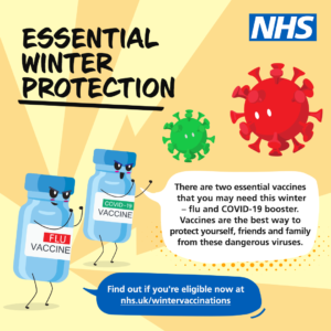 Get your winter protection - be fully protected by getting your COVID booster and flu jab